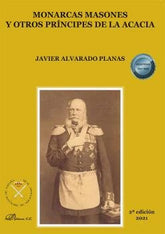 MONARCAS MASONES Y OTROS PRINCIPES DE LA ACACIA - 9788413773964